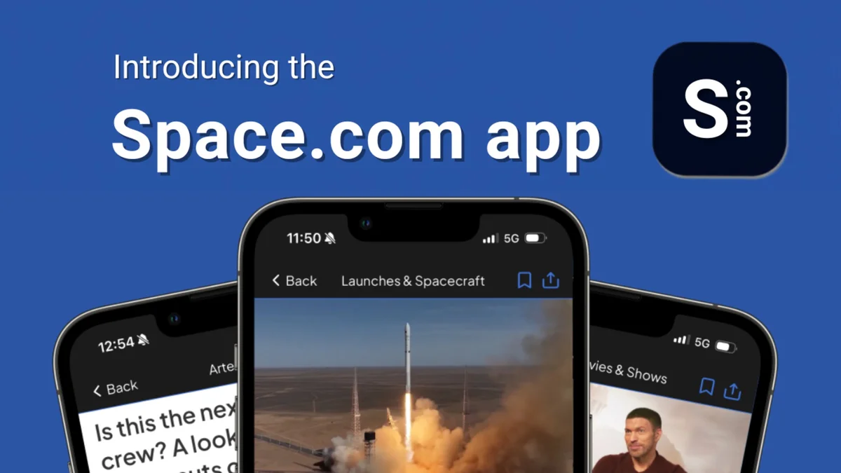 Space.com щойно запустив додаток! Отримайте ексклюзивну інформацію про дослідження космосу